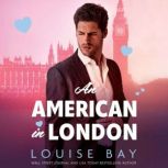 An American in London, Louise Bay