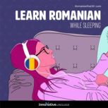 Learn Romanian While Sleeping, Innovative Language Learning