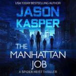 The Manhattan Job, Jason Kasper