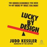 Lucky by Design, Judd Kessler