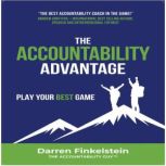 The Accountability Advantage, Darren Finkelstein