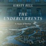 The Undercurrents, Kirsty Bell