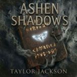 Ashen Shadows, Taylor Jackson