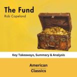 The Fund by Rob Copeland, American Classics
