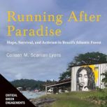 Running After Paradise, Colleen M.  Scanlan Lyons