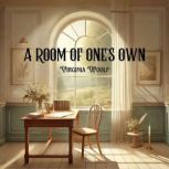 A Room of Ones Own, Virginia Woolf