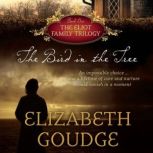 The Bird in the Tree, Elizabeth Goudge