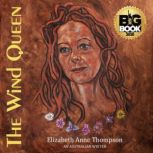 The Wind Queen, Elizabeth Anne Thompson