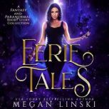 Eerie Tales, Megan Linski
