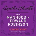 The Manhood of Edward Robinson, Agatha Christie
