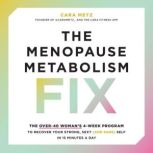 The Menopause Metabolism Fix, Cara Metz