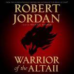 Warrior of the Altaii, Robert Jordan