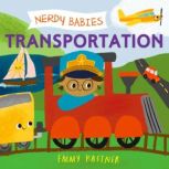Nerdy Babies Transportation, Emmy Kastner