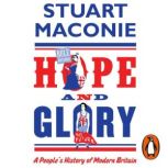 Hope and Glory, Stuart Maconie