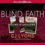 Blind Faith, C.J. Lyons