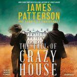 The Fall of Crazy House, James Patterson