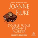 Double Fudge Brownie Murder, Joanne Fluke