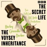 The Voysey Inheritance  The Secret L..., Harley Granville Barker