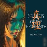 Secrets of the Highlands, D. J. Williams