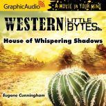 House of Whispering Shadows, Eugene Cunningham