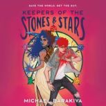 Keepers of the Stones and Stars, Michael Barakiva
