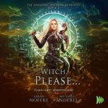 Witch, Please, Sarah Noffke