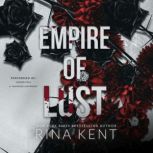 Empire of Lust, Rina Kent
