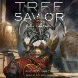 Tree Savior, Andrew Karevik