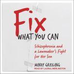 Fix What You Can, Mindy Greiling