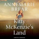 Kitty McKenzies Land, AnneMarie Brear