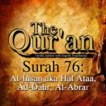 The Qur'an: Surah 76 Al-Insan, aka Hal Ataa, Ad-Dahr, Al-Abrar, One Media iP LTD