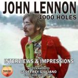 John Lennon 4000 Holes, Geoffrey Giuliano