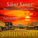Silent Sunset, Shirleen Davies