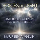 Voices of Light, Maureen Angelini