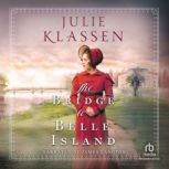 The Bridge to Belle Island, Julie Klassen