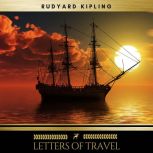 Letters of Travel, Rudyard Kipling