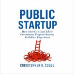 Public Startup, Christopher R. Cogle