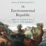 The Environmental Republic, Giulio Boccaletti