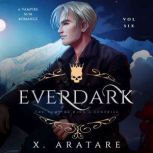 Ever Dark The Vampire Kings Surpris..., X. Aratare