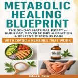 Metabolic Healing Blueprint, Mark Fox
