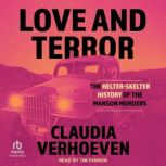 Love and Terror, Claudia Verhoeven