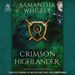 Crimson Highlander, Samantha Whiskey