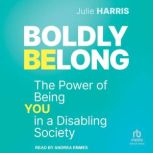 Boldly Belong, Julie Harris