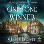 Only One Winner, VL McBeath