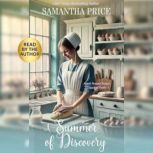 A Summer Of Discovery, Samantha Price