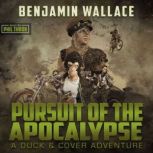 Pursuit of the Apocalypse, Benjamin Wallace