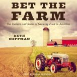 Bet the Farm, Beth Hoffman