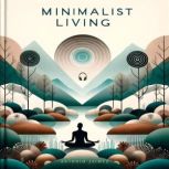 Minimalist Living, ANTONIO JAIMEZ