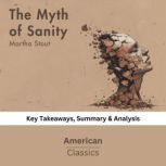 The Myth of Sanity by Martha Stout, American Classics