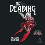 The Deading, Nicholas Belardes
